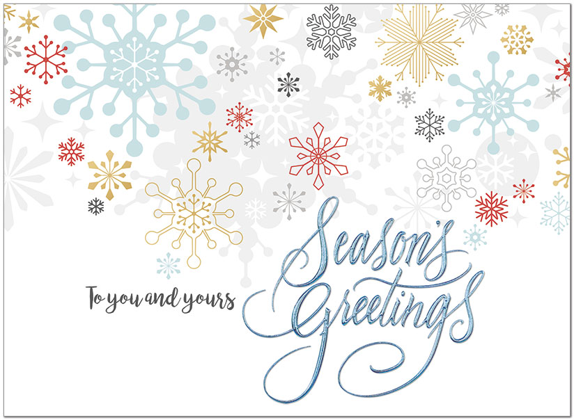 Wishing you and your family a wonderful holiday season and a healthy and peaceful New Year. Colorful Snowflakes Holiday Card H9177U-AA